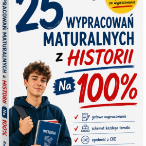 25 wypracowań maturalnych z historii. Na 100%